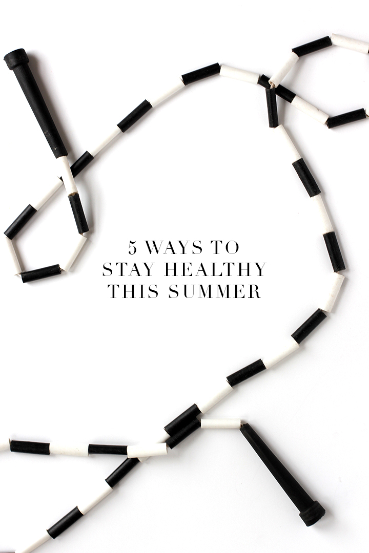 5 Way to Stay Healthy and Active this Summer \ alice & lois