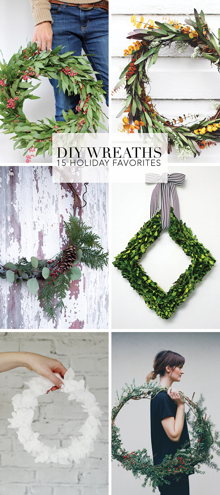 Make one of these amazing DIY wreaths for the holidays. 