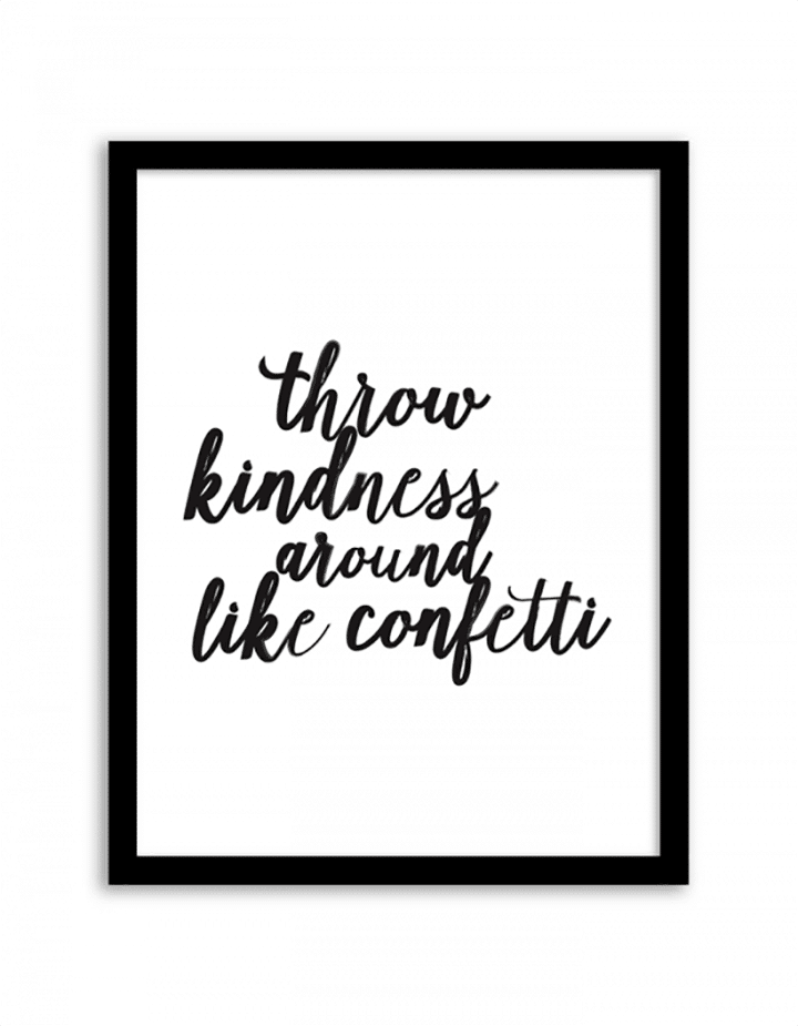 free printable wall art – throw kindness around like confetti